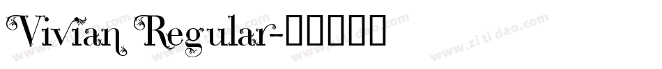 Vivian Regular字体转换